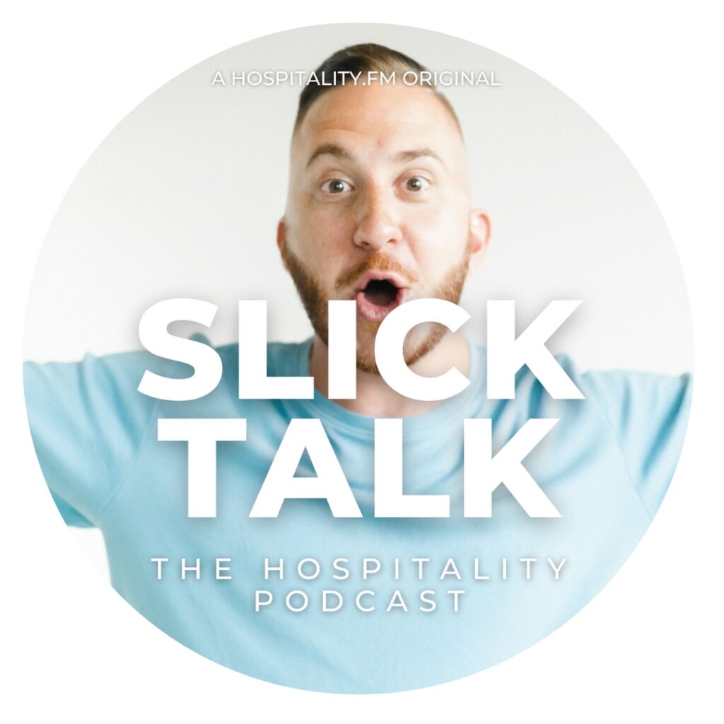 Wil Slickers, host of Slick Talk podcast on hospitality.fm